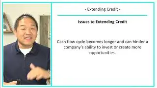 Financial Accounting - Lesson 8.1 - Extending Credit