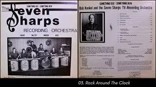 03. Rock Around The Clock --- The Seven Sharps