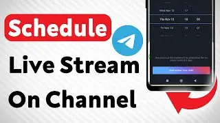 How To Schedule A Live Stream On Telegram Channel (Updated)