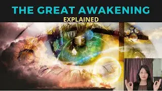 The Great Awakening: What is Happening to the World Right Now? | Explained