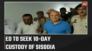 Expert Panel Views Not Taken In Excise Policy: ED | Court Hearing Sisodia ED Remand Case First