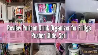 Review Puricon Drink Organizer for Fridge Pusher Glide, Spring Loaded Fridge Drink Dispenser, Self P