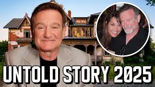 Robin Williams&rsquo;s Untold Story &mdash; Love Child, Abandoned Homes, SAD DEATH & Huge Net Worth Left Behind