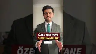 &Ouml;ZEL HASTANE OYUNUNA GELMEYİN - FAZLA &Uuml;CRET &Ouml;DEMEYİN!