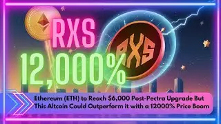 Ethereum (ETH) to Reach $6,000 Post-Pectra Upgrade But This Altcoin Could Outperform it with 12000%