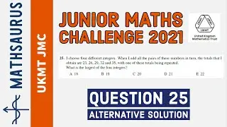 UKMT Junior Maths Challenge 2021 Question 25 Alternative Solution