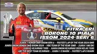 FITRA ERI BORONG 10 PIALA DI ISSOM 2024 SERI 6 #issom2024 #fitraeri #tarakagarage #balapsentul