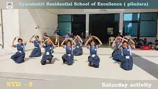 Saturday Activity's - 2025 || Gyanshakti Residential School of Excellence piludara 
