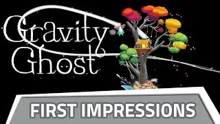 Gravity Ghost First Impressions - Space Beauty