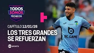 Todos Somos T&eacute;cnicos - Principales noticias de los tres equipos grandes | Cap&iacute;tulo 12 de enero 2026