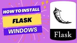 How to Install Flask on Python in Windows 10/11