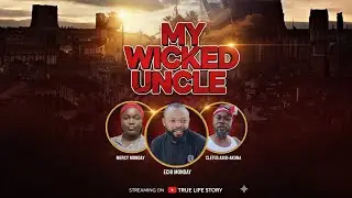 My Evil Wicked Uncle | Episode 1 