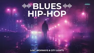Hip Hop Blues Night Mix 2026 🎧 Urban Beats & Lost Road Guitar Stories