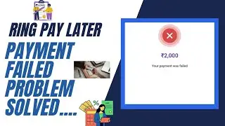 Ring app payment failed problem solved. Ring pay later app🥺🥹✅