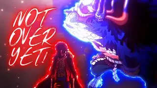 ONE PIECE  - AMV (EP 1028) NOT OVER YET by KSI ft. Tom Grenan