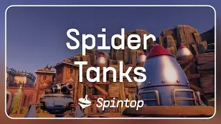 On Spintop | Spider Tanks