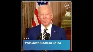 President Biden on China