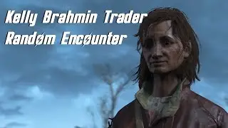 Fallout 4 - Kelly Brahmin Trader (Random Encounter)
