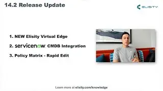 What's New in Elisity Cognitive Trust 14.2