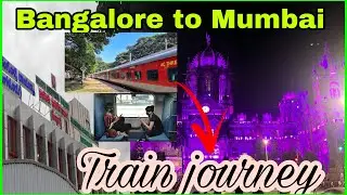 Bangalore to Mumbai Train Journey || Udyan Express 11302 || Myself Nithu