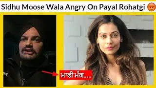 Sidhu moose wala straight reply to Payal Rohatgi - Live Instagram