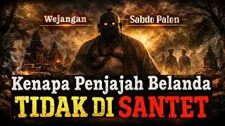 Ilmu Santet Ada -- Tapi Kenapa Tidak Dipakai Melawan Belanda || Ini Rahasia Jawa Kuno #sabdopalon