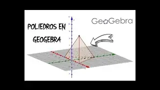 Como crear poliedros regulares e irregulares en GeoGebra