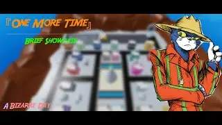 A Bizarre Day - 『One More Time』Brief Showcase