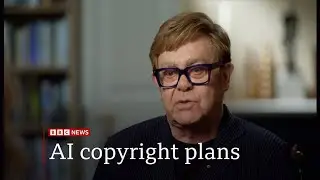Elton John brands government 'losers' over AI copyright plans (UK) 18/May/2025
