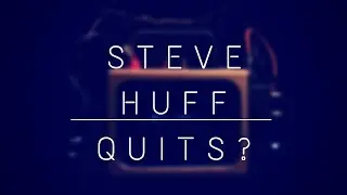 Steve Huff Quits Paranormal Investigating and IMPORTANT information