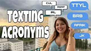 Texting Acronyms/Самые употребляемые акронимы