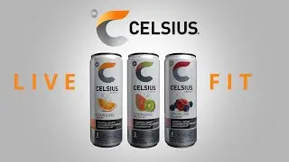 Celsius Energy Drinks - LIVE FIT