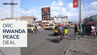 DRC&ndash;Rwanda peace deal undermined by renewed fighting