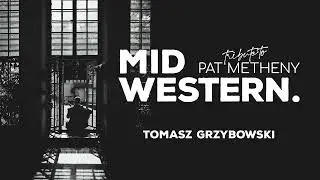 MIDWESTERN. Tribute to Pat Metheny | Guitar Project Demo