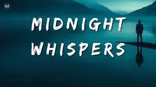 Midnight Whispers &ndash; 1 Hour Cinematic Emotional Pop Mix for Quiet Healing Nights