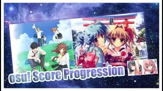 SOME IMPECCABLE SCORES! | osu! Score Progression
