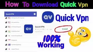 📥 Quick Vpn Download कैसे करें (How to download Quick Vpn) | Quick Vpn Connection Failed | Quick Vpn