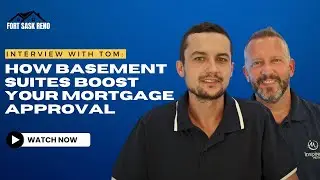 The Benefits of Basement Suites | Fort Sask Reno Interview With Tom Beaulieu