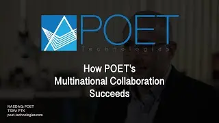 How POET's Optical Engineering and Multinational Collaboration Succeeds