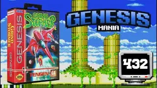 Genesismania: 432 - Grind Stormer