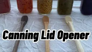How I Build Canning Lid Openers//DIY