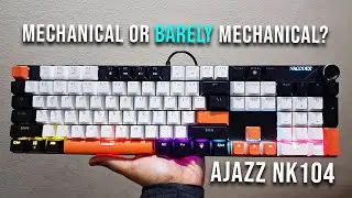 Ajazz NK104 Keyboard Review - Is the Cheapest Ajazz Mechanical Keyboard Worth Buying?