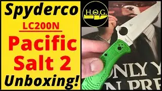 Wicked Rustproof SPYDERCO KNIFE! | Spyderco Pacific Salt 2 (LC200N Version) Unboxing + Overview