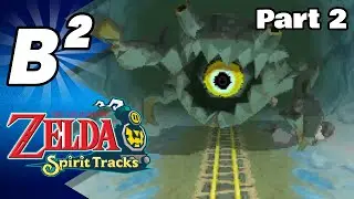 Conducting into the Frigid North - Zelda: Spirit Tracks - Part 2 [Beta Squared]
