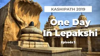 Why Lepakshi Temple Is Special: Carvings, Pillars, Paintings Are Exquisite! | Kashipath 2019