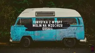 TURYSTKA Z WYSPY WOLIN Na WZG&Oacute;RZU GOSAŃ
