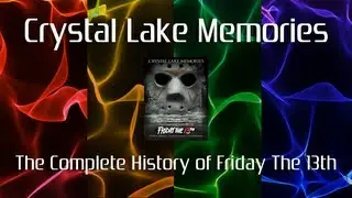 Crystal Lake Memories - The Complete History of Friday The 13th (Book)