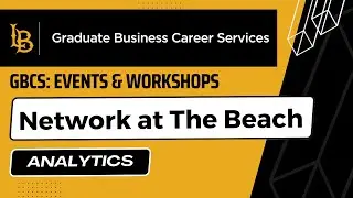 GBCS: Network at the Beach - Analytics