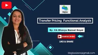 Transfer Pricing Functional / FAR Analysis [ TP / International tax concept]