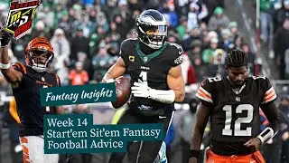 Week 14 Start'em Sit'em | Fantasy Football Advice 📱